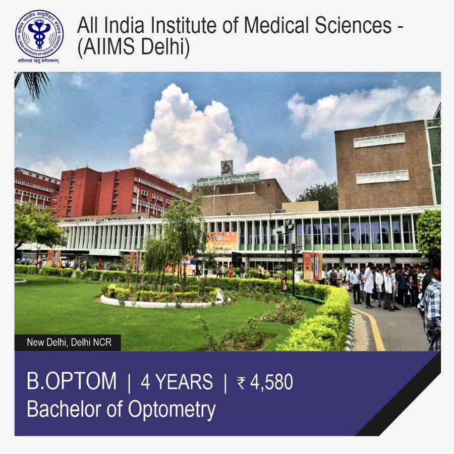 Bachelor of Optometry [B.Optom] at Aiims Delhi  All India Institute of Medical Sciences, Delhi/NCR